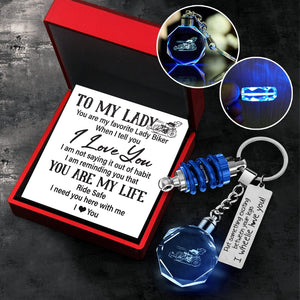 Led Light Motorrad Keychain - Biker - To My Lady - I Need You Here With Me - Gkwh13001