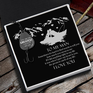 Personalized Fishing Hook - To My Man - The Greatest Catch Of My Life - Gfa26002