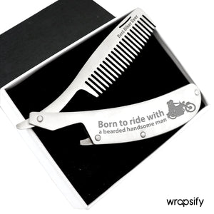 Folding Comb - Biker - To My Man - Born To Ride With A Bearded Handsome Man - Gec26033
