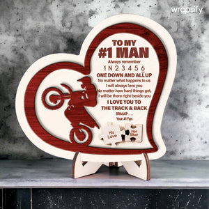 Wooden Dirt Bike Sign - Biker - To My Man - I Will Be There Right Beside You - Gan26012