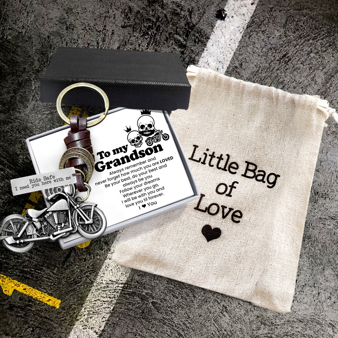 Motorcycle Keychain - Biker - To My Grandson - Ride Safe I Need You Here With Me - Gkx22003
