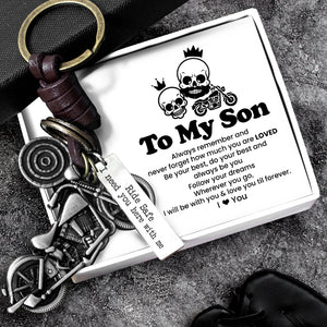 Motorcycle Keychain - Biker - To My Son - Ride Safe I Need You Here With Me - Gkx16016