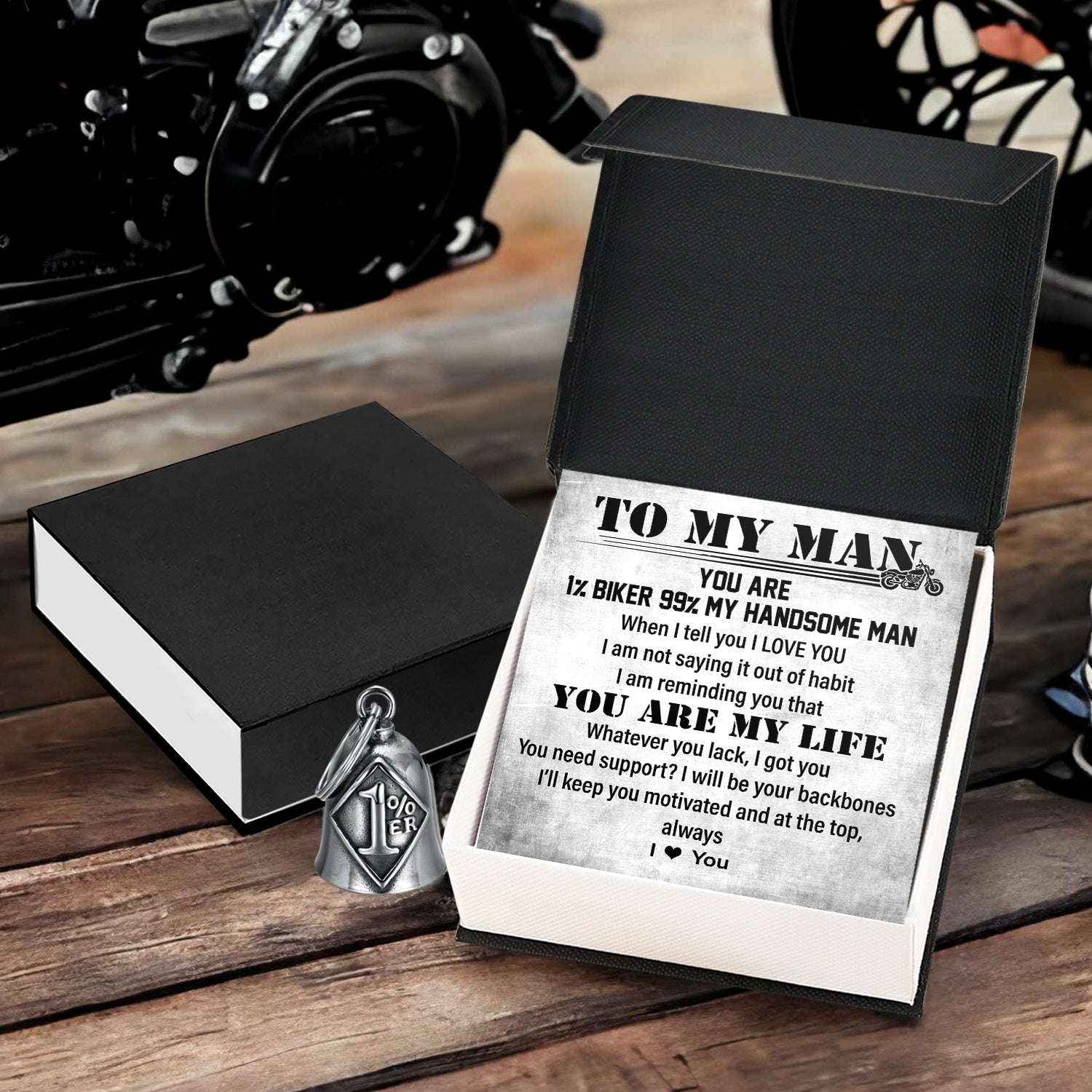 1%ER Bell - Biker - To My Man - You Are 1% Biker 99% My Handsome Man - Gnma26004