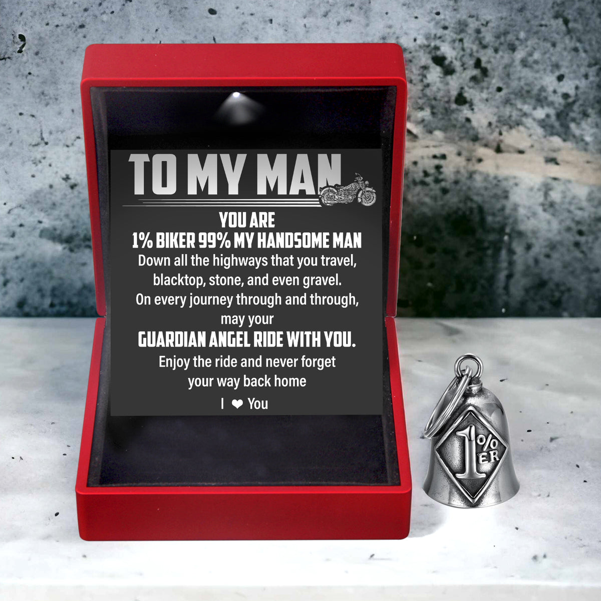 1%ER Bell - Biker - To My Man - Enjoy The Ride And Never Forget Your Way Back Home - Gnma26003