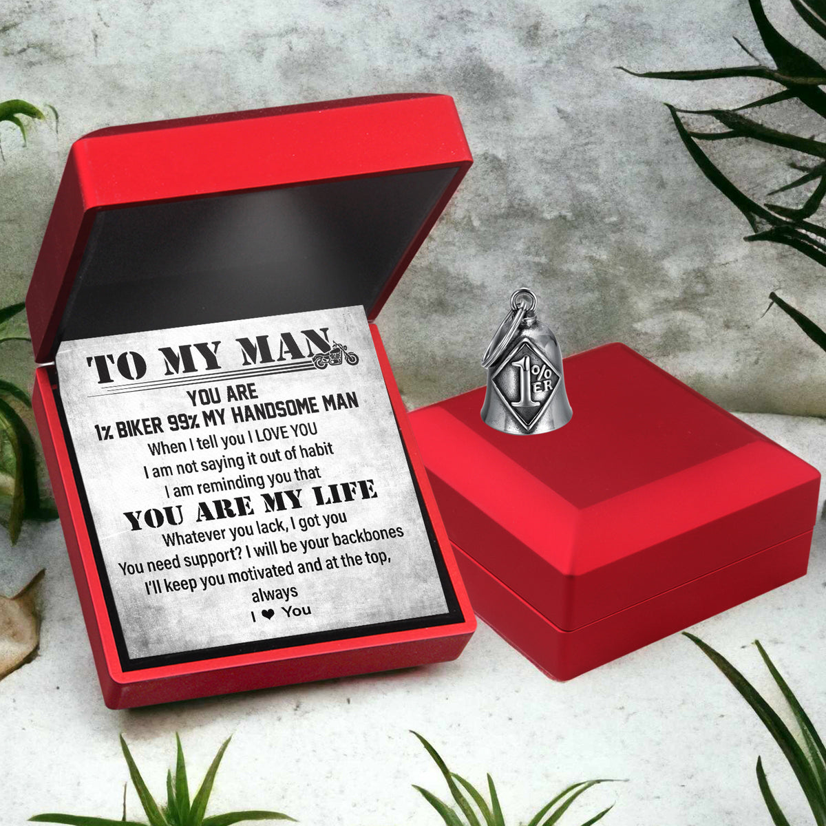 1%ER Bell - Biker - To My Man - You Are 1% Biker 99% My Handsome Man - Gnma26004