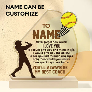 Personalized Crystal Plaque - Softball - To My Dad - Never Forget How Much I Love You - Gznf18020