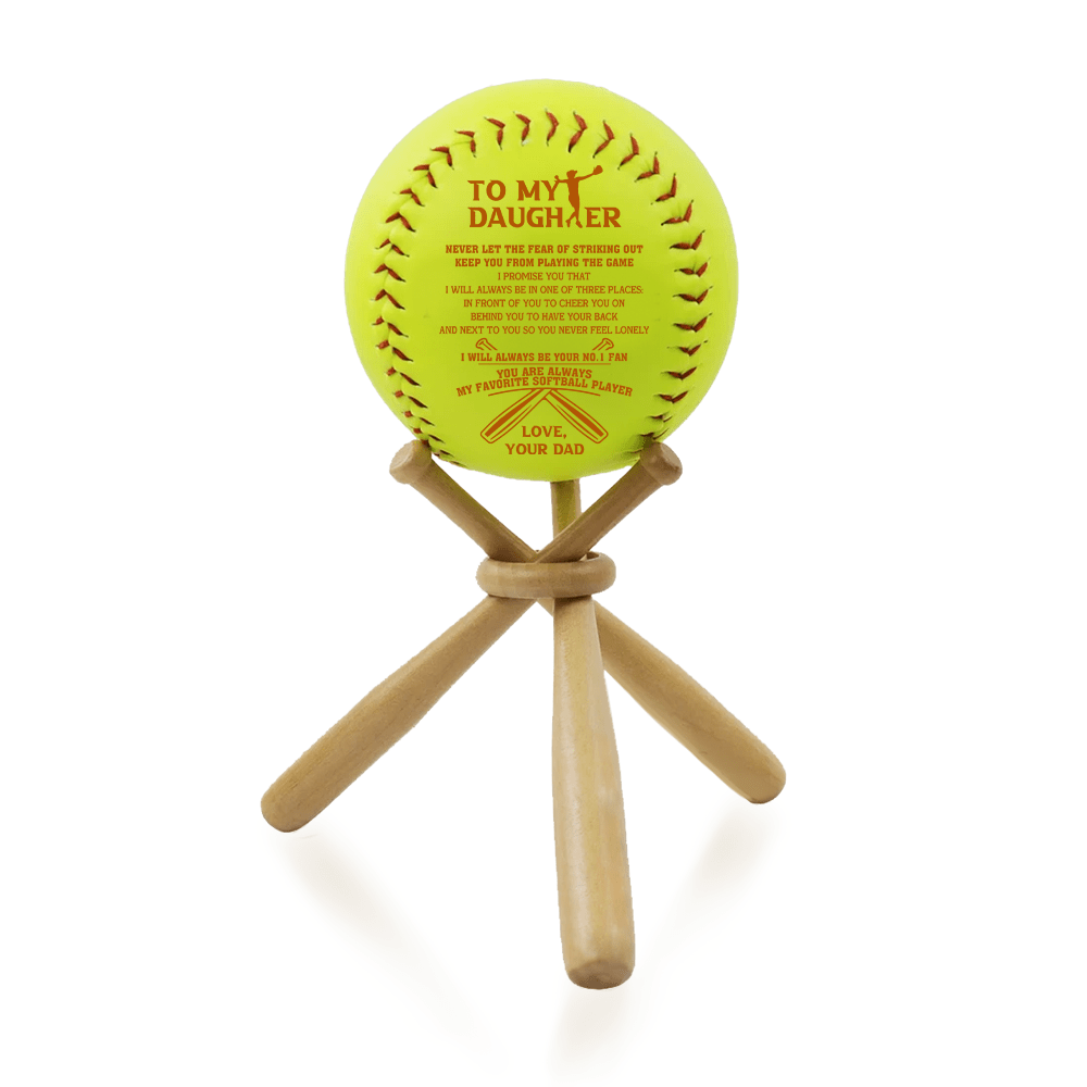 Personalized Softball - Softball - To My Daughter - From Dad - Never Let The Fear Of Striking Out Keep You From Playing Game - Gas17016