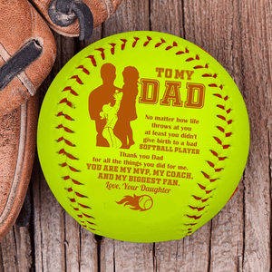 Softball - Softball - To My Dad - From Daughter - You Are My Mvp, My Coach, And My Biggest Fan - Gas18023