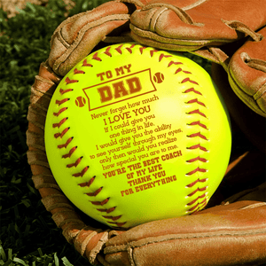 Softball - Softball - To My Dad - Never Forget How Much I Love You - Gas18022