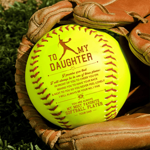 Softball - Softball - To My Daughter - From Dad - I Will Always Be Your No.1 Fan - Gas17022