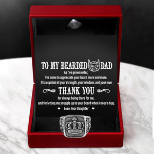 Vintage Crown Ring - Beard - To My Bearded Dad - I've Come To Appreciate Your Beard More And More - Grd18013