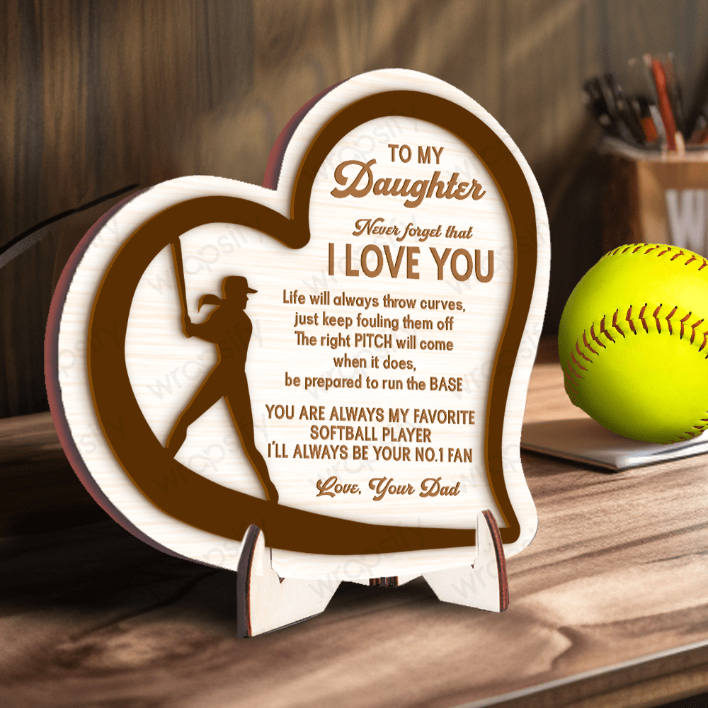 Wooden Baseball Sign - Baseball - To My Daughter - From Dad - Never Forget That I Love You - Gan17002