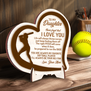 Wooden Baseball Sign - Baseball - To My Daughter - From Mom - Life Will Always Throw Curves, Just Keep Fouling Them Off - Gan17004