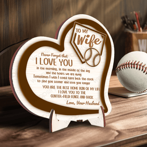 Wooden Baseball Sign - Baseball - To My Wife - You Are The Best Decision I Ever Made - Gan15001