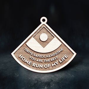 Wooden Ornament Car Accessories - Baseball - To My Man - Drive Safely, Handsome - Gap26010