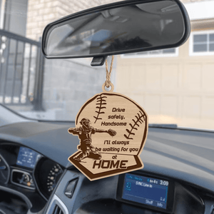 Wooden Ornament Car Accessories - Baseball - To My Man - I'll Always Be Waiting For You At Home - Gap26006