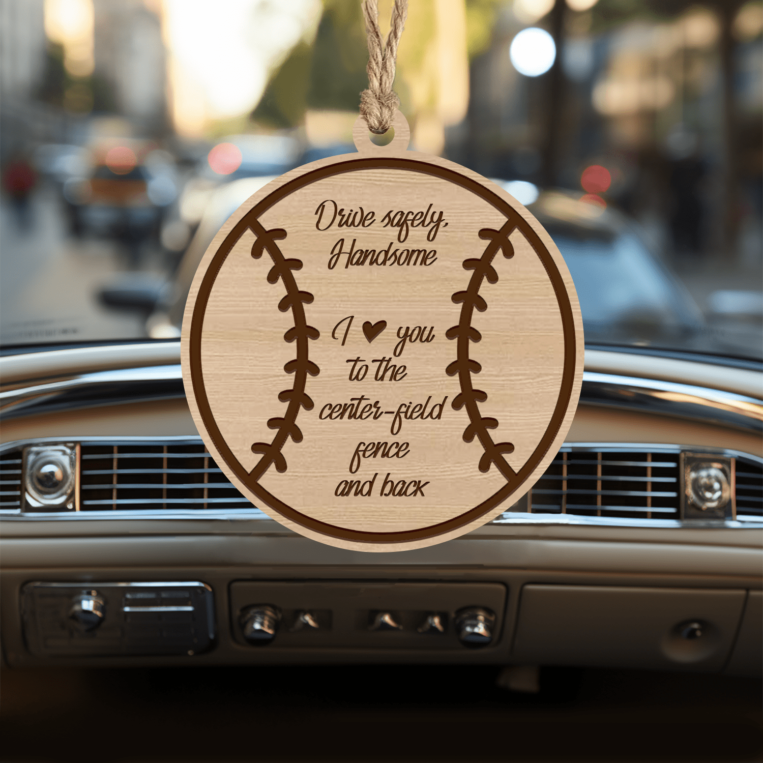 Wooden Ornament Car Accessories - Baseball - To My Man - I Love You To The Center-Field Fence & Back - Gap26002