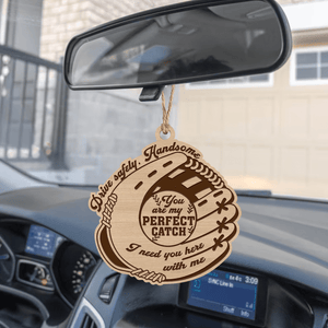 Wooden Ornament Car Accessories - Baseball - To My Man - You Are My Perfect Catch - Gap26007