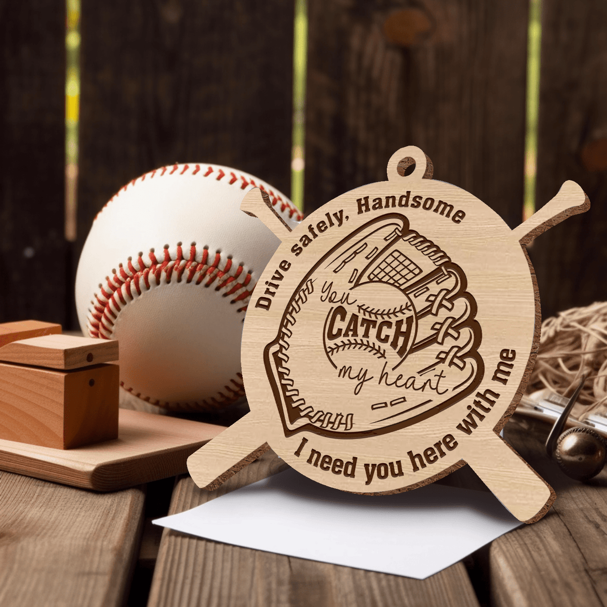 Wooden Ornament Car Accessories - Baseball - To My Man - You Catch My Heart - Gap26009
