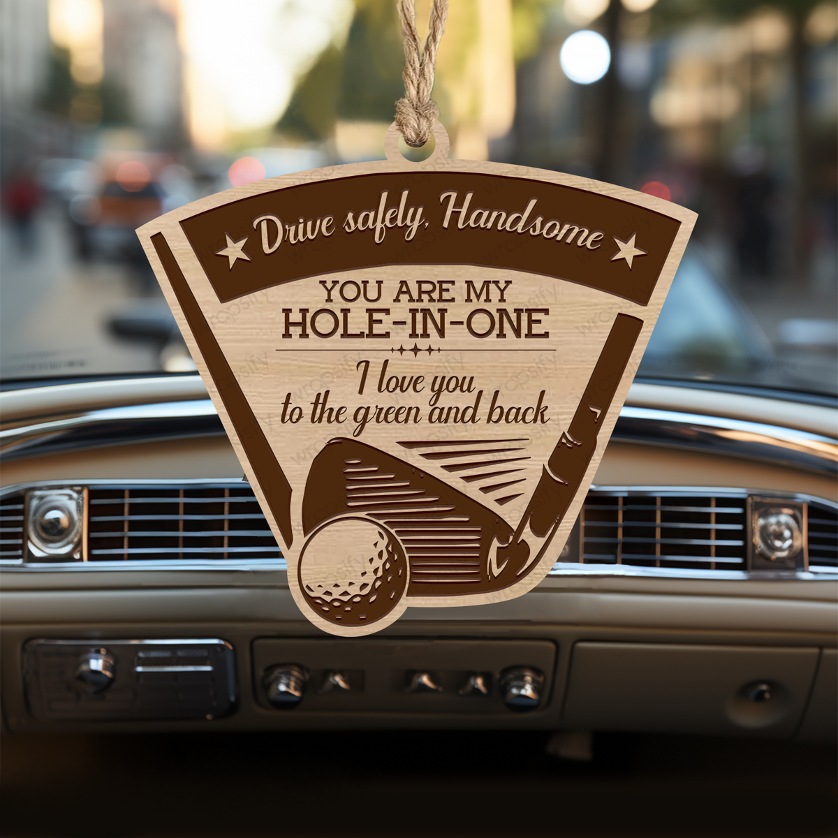 Wooden Ornament Car Accessories - Golf - To My Man - You Are My Hole-In-One - Gap26011