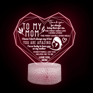 3D Heart Led Light - Family - To My Mom - The First Hero Live I Ever Loved - Glca19025