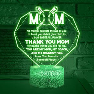 3D Led Light - Baseball - To My Mom - Thank You Mom For All The Things You Did For Me - Glca19043