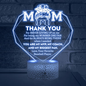 3D Led Light - Baseball - To My Mom - You Are My Mvp, My Coach, And My Biggest Fan - Glca19042