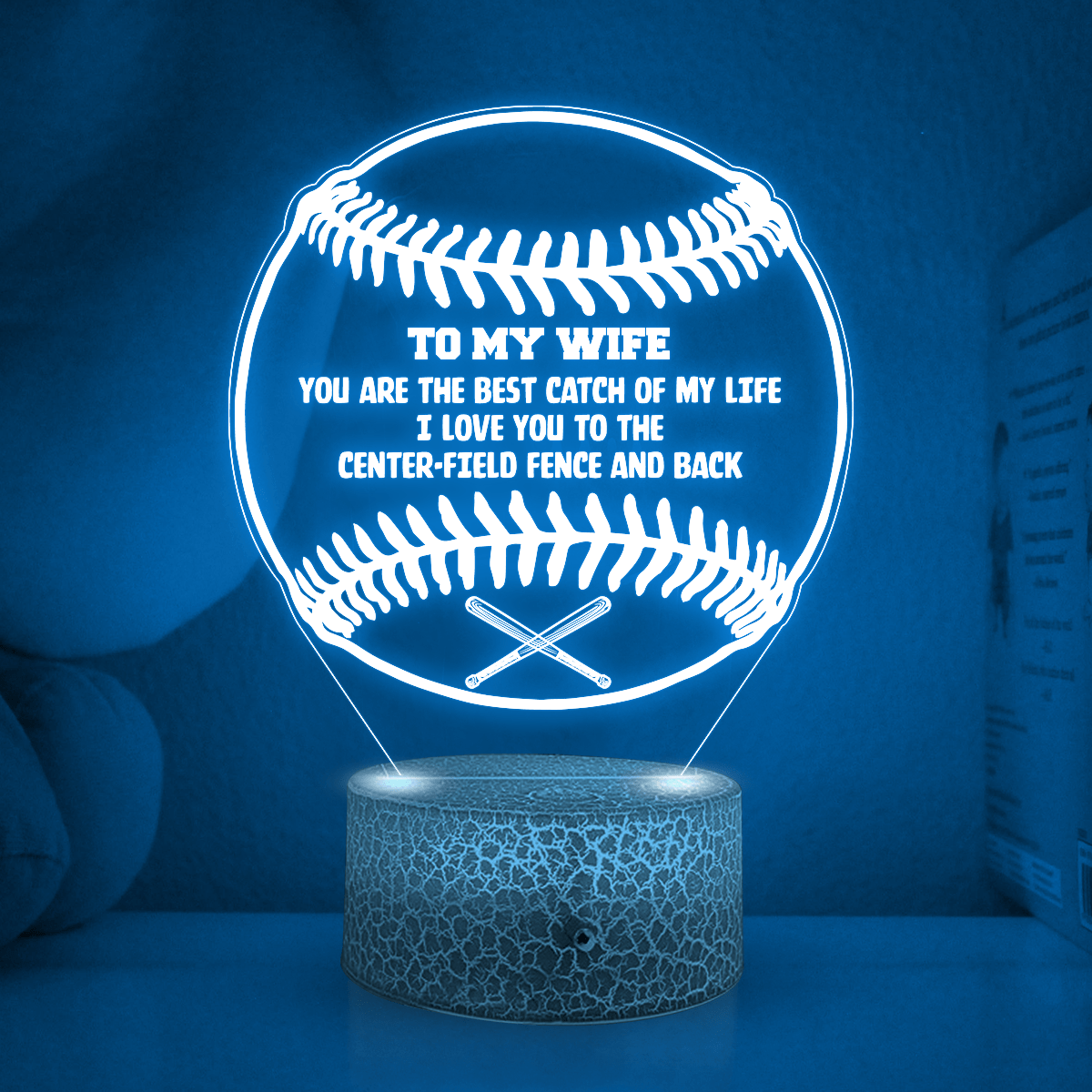 3D Led Light - Baseball - To My Wife - You Are The Best Catch Of My Life - Glca15005