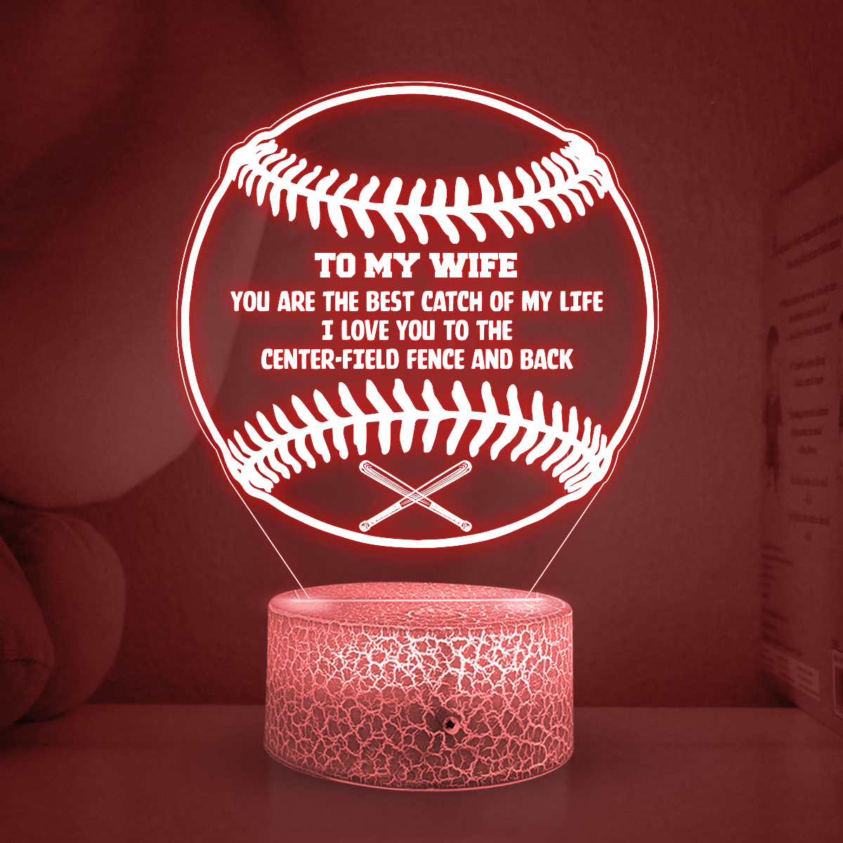 3D Led Light - Baseball - To My Wife - You Are The Best Catch Of My Life - Glca15005