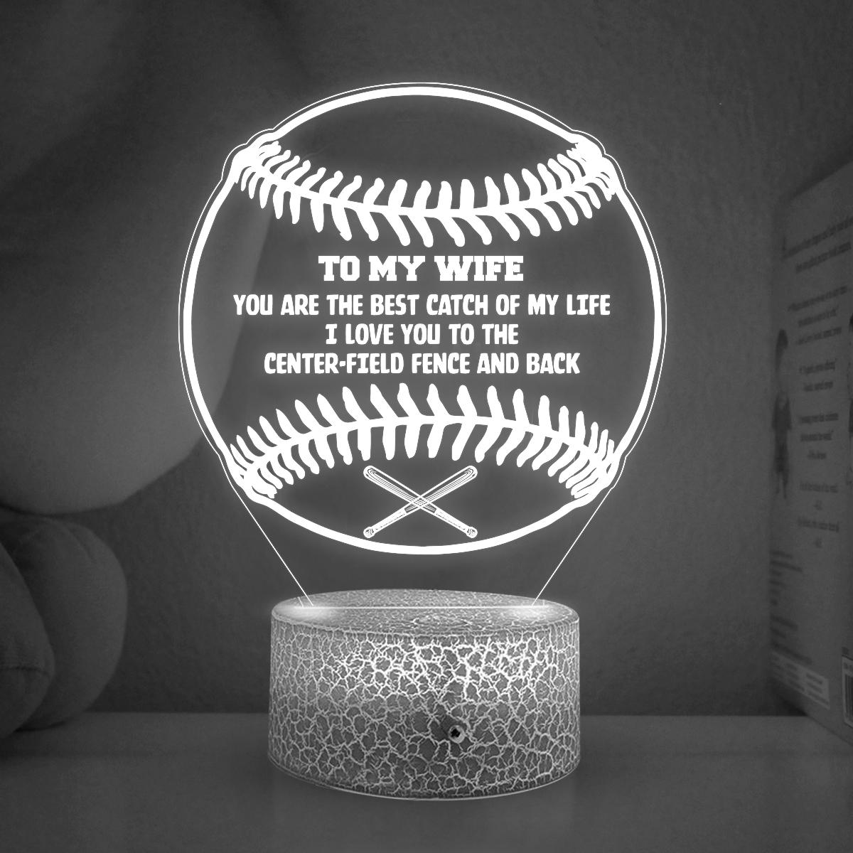3D Led Light - Baseball - To My Wife - You Are The Best Catch Of My Life - Glca15005