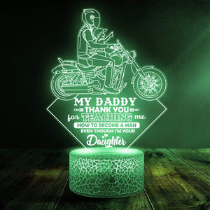3D Led Light - Biker - To Daddy - Thank You For Teaching Me How To Become A Man - Glca18015
