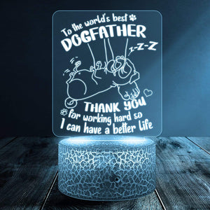 3D Led Light - Dog - To DogFather - Thank You For Working Hard So I Can Have A Better Life - Glca18025