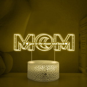3D Led Light - Family - To Mom - I Love You To The Moon And Back - Glca19005