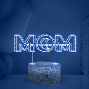3D Led Light - Family - To Mom - I Love You To The Moon And Back - Glca19005