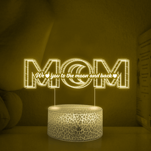 3D Led Light - Family - To Mom - We Love You To The Moon And Back - Glca19006