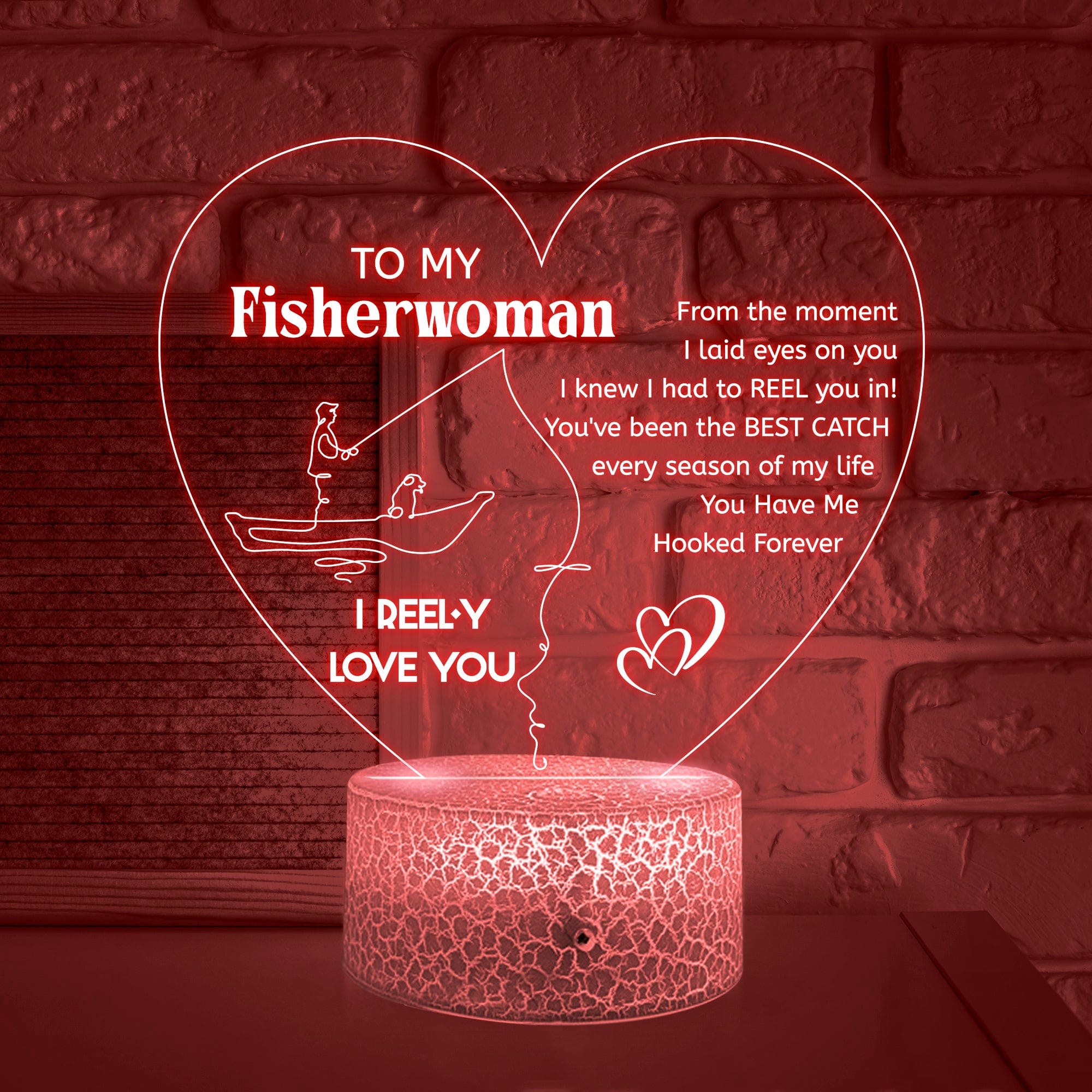 3D Led Light - Fishing - To My Fisherwoman - I Knew I Had To Reel You In - Glca13045