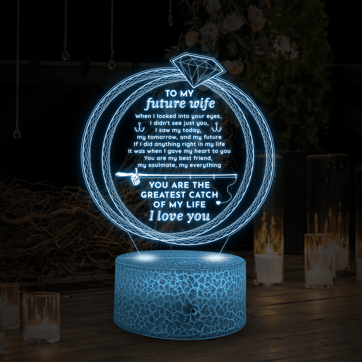 3D Led Light - Fishing - To My Future Wife - You Are The Greatest Catch Of My Life - Glca25003