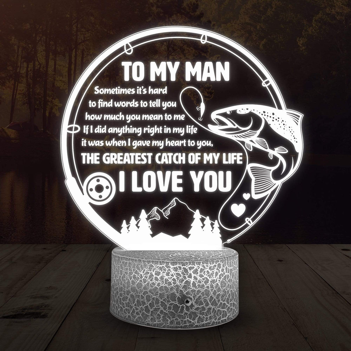 3D Led Light - Fishing - To My Man - How Much You Mean To Me -  Glca26045