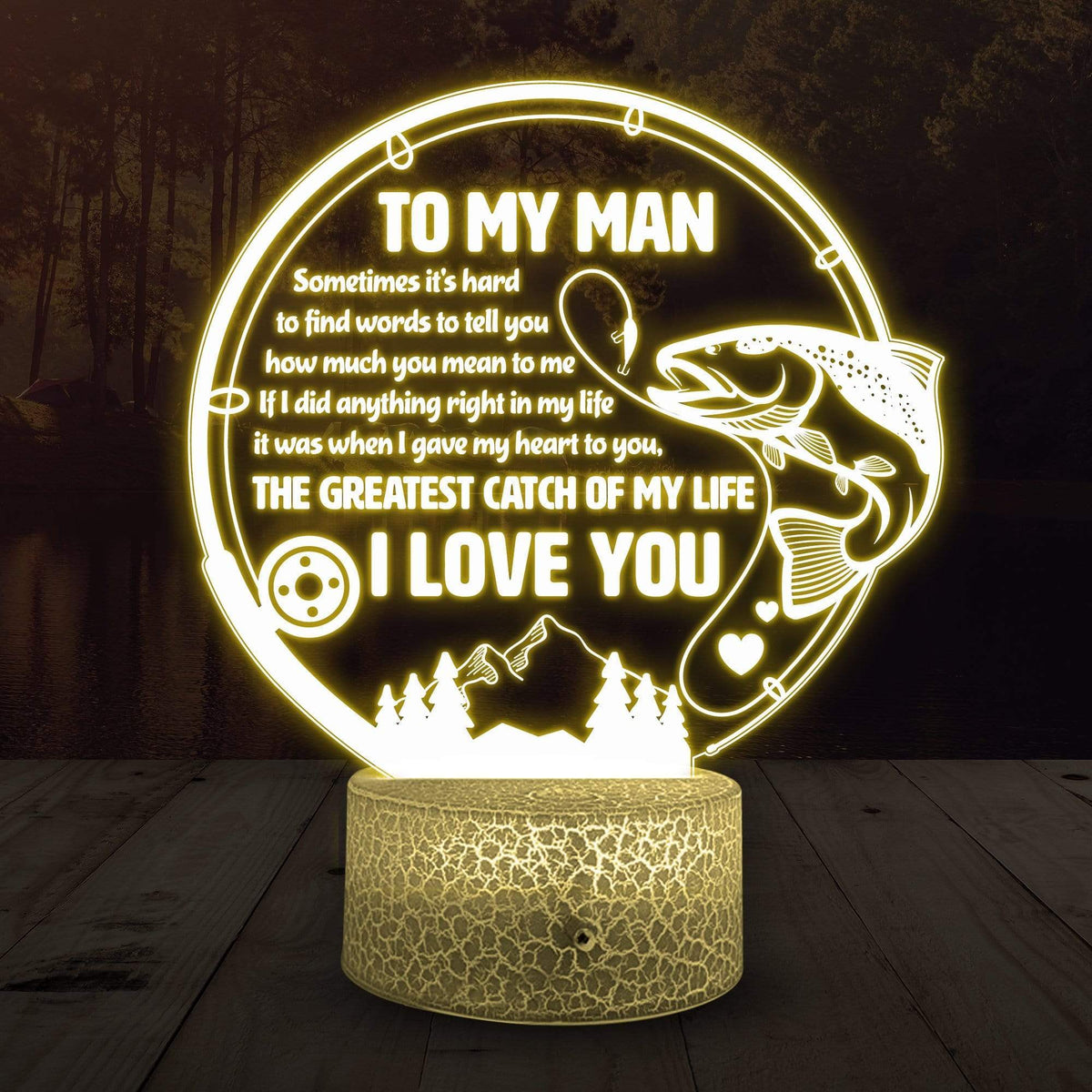 3D Led Light - Fishing - To My Man - How Much You Mean To Me -  Glca26045