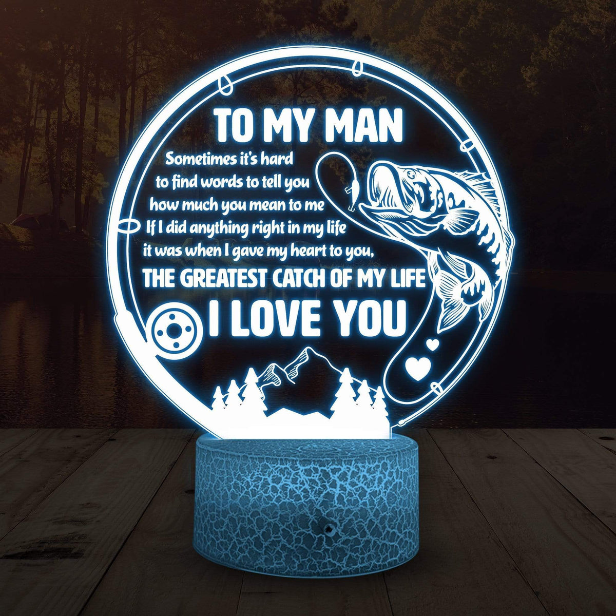 3D Led Light - Fishing - To My Man - The Greatest Catch Of My Life -  Glca26046