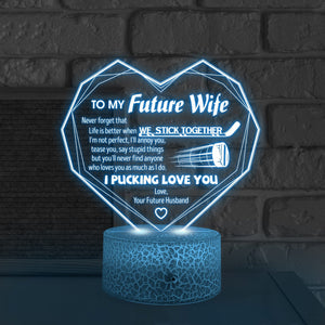 3D Led Light - Hockey - To My Future Wife - Life is Better - Glca25010