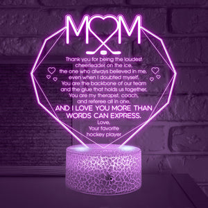 3D Led Light - Hockey - To My Mom - I Love You More Than Words Can Express - Glca19047