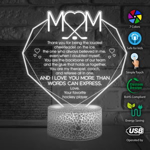 3D Led Light - Hockey - To My Mom - I Love You More Than Words Can Express - Glca19047