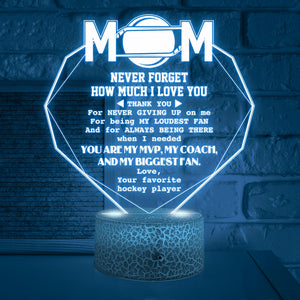 3D Led Light - Hockey - To My Mom - Never Forget How Much I Love You - Glca19050