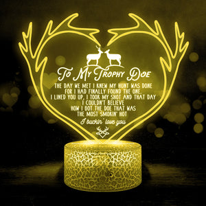 3D Led Light - Hunting - To My Trophy Doe - I Buckin' Love You - Glca15016
