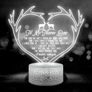 3D Led Light - Hunting - To My Trophy Doe - I Buckin' Love You - Glca15016