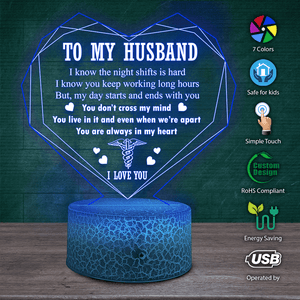 3D Led Light - Nurse - To My Husband - You Are Always In My Heart - Glca14006