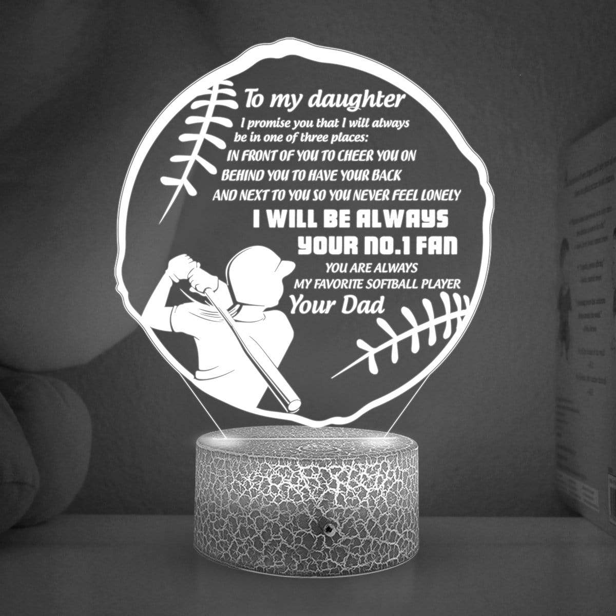 3D Led Light - Softball - From Dad - To My Daughter - In Front Of You To Cheer You On - Glca17001