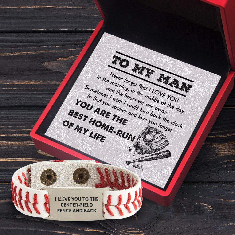 Baseball Bracelet - Baseball - To My Man - You Are The Best Home-Run Of My Life - Gbzj26004
