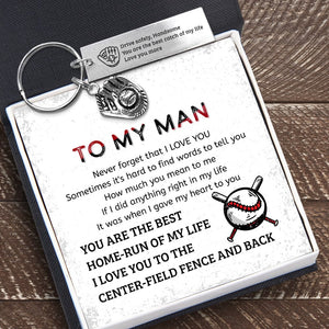 Baseball Glove Keychain - Baseball - To My Man - I Love You To The Center-Field Fence And Back - Gkax26020